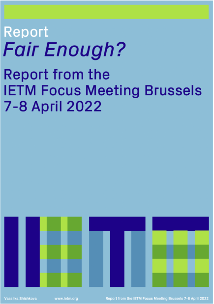 Report from the IETM Focus Meeting Brussels 7-8 April 2022