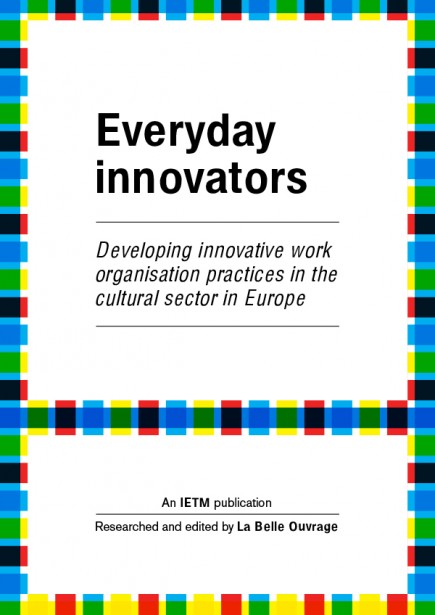 Configure Everyday Innovators - Innovative Work Practices in the Cultural Sector
