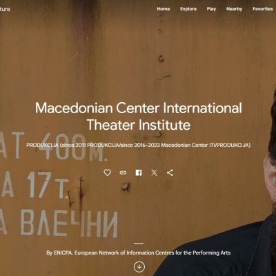 Google Arts and Culture - Online Theatre Photos Expo (Destination: Skopje-Gabrovo) 