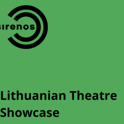 Sirenos Lithuanian Theatre Showcase